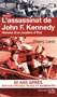  L'assassinat de John Kennedy : Histoire d'un mystère d'Etat 